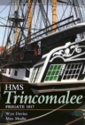 HMS Trincomalee 1817: Seaforth Historic Ship Series - Book