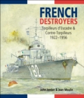 French Destroyers : Torpilleurs d'Escadre & Contre-Torpilleurs, 1922-1956 - eBook
