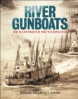 River Gunboats : An Illustrated Encyclopaedia - eBook