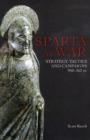 Sparta at War: Startegy, Tactics and Campaigns, 950-362BC - Book