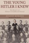 Young Hitler I Knew: The Memoirs of Hitler's Childhood Friend - Book