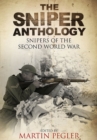 Sniper Anthology: Snipers of the Second World War - Book