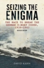 Seizing the Enigma: The Race to Break the German U-Boat Codes, 1939-1943 - Book