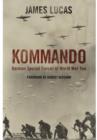 Kommando: German Special Forces of World War Two - Book