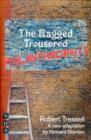 The Ragged Trousered Philanthropists - Book