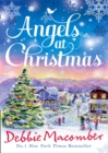 Angels At Christmas : Those Christmas Angels / Where Angels Go - Book