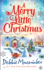 A Merry Little Christmas : 1225 Christmas Tree Lane / 5-B Poppy Lane (A Cedar Cove Novel) - Book