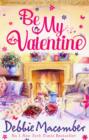 Be My Valentine : My Funny Valentine / My Hero - Book