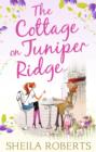 The Cottage on Juniper Ridge - Book