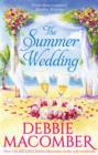 The Summer Wedding : The Man You'Ll Marry / Groom Wanted - Book