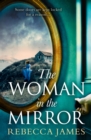 The Woman In The Mirror : A Haunting Gothic Story of Obsession, Tinged with Suspense - Book