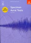 Specimen Aural Tests, Grade 6 : new edition from 2011 - Book