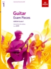 Guitar Exam Pieces from 2019, ABRSM Grade 1 : Selected from the syllabus starting 2019 - Book