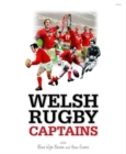 Welsh Rugby Captains - Book