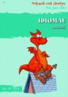Helpwch eich Plentyn/Help Your Child: Idiomau/Idioms - Book