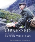 Obsessed - The Biography of Kyffin Williams - Book