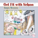 Get Fit with Nelson - Book