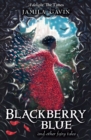 Blackberry Blue : And Other Fairy Tales - Book