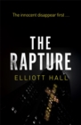 The Rapture : The innocent disappear first . . . - Book