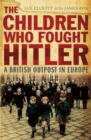 The Children who Fought Hitler - Book