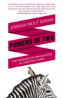 Powers of Two : Finding the Essence of Innovation in Creative Pairs - Book