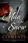 The Man in the Snow: A Christmas Crime (a John Shakespeare story) - eBook