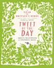 Tweet of the Day : A Year of Britain's Birds from the Acclaimed Radio 4 Series - eBook