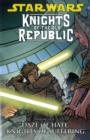 Star Wars - Knights of the Old Republic : Daze of Hate, Knights of Suffering v. 4 - Book