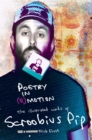 Poetry in (e)motion: The Illustrated Words of Scroobius Pip - Book