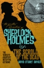 Further Adventures of Sherlock Holmes: The Scroll of the Dead - eBook