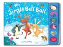 The Jingle Bell Ball - Book