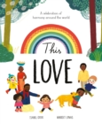 This Love : A Celebration of Harmony Around the World - Book