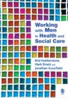 Working with Men in Health and Social Care - eBook