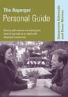 The Asperger Personal Guide : Raising Self-Esteem and Making the Most of Yourself as a Adult with Asperger's Syndrome - eBook