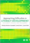 Approaching Difficulties in Literacy Development : Assessment, Pedagogy and Programmes - Book