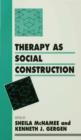 Therapy as Social Construction - eBook