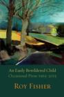 An Easily Bewildered Child: Occasional Prose 1963-2013 - Book