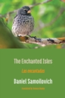 The Enchanted Isles : Las encantadas - Book