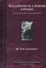 Hallowe'en in the Suburbs and Others : The Complete Poems from Weird Tales Written by H. P. Lovecraft - Book