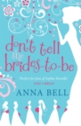 Don't Tell the Brides-to-Be : a fabulously fun wedding comedy! - Book