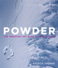 Powder : The Greatest Ski Runs on the Planet - Book
