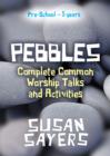 Pebbles - Complete Years A, B & C - Book