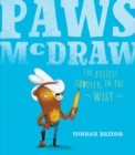 Paws McDraw : Fastest Doodler in the West - Book