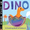 Dino : A Cracking Book of Colours - Book
