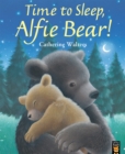 Time to Sleep, Alfie Bear! - Book