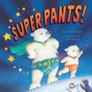 Super Pants! - Book