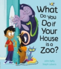 What Do You Do if Your House is a Zoo? - Book
