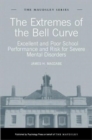 The Extremes of the Bell Curve : Excellent and Poor School Performance and Risk for Severe Mental Disorders - Book