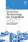 Assistive Technology for Cognition : A handbook for clinicians and developers - Book