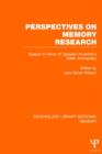 Perspectives on Memory Research (PLE:Memory) : Essays in Honor of Uppsala University's 500th Anniversary - Book